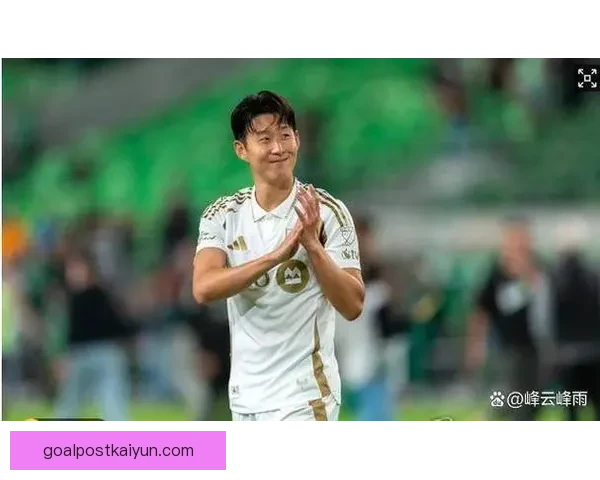 孙兴慜在本赛季的防守表现持续提升，贡献逐渐受到关注